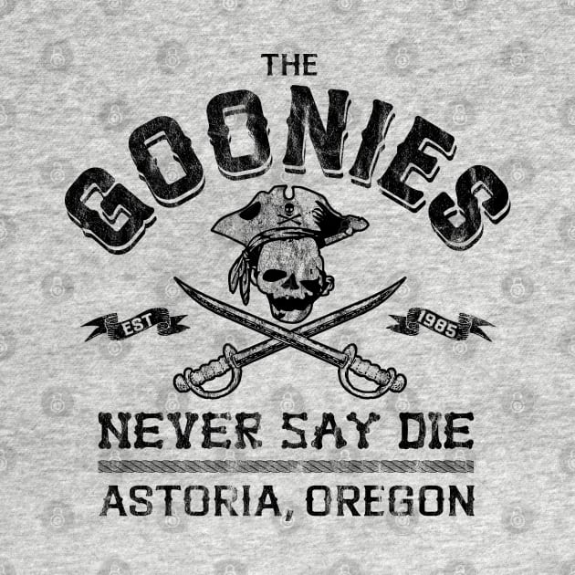 Goonies Never Say Die Worn Lts by Alema Art